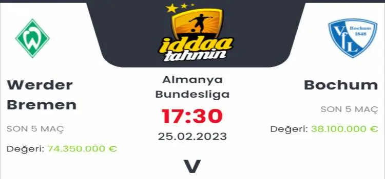 Werder Bremen Bochum İddaa Maç Tahmini 25 Şubat 2023