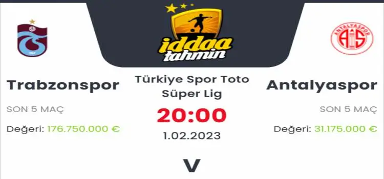 Trabzonspor Antalyaspor İddaa Maç Tahmini 1 Şubat 2023