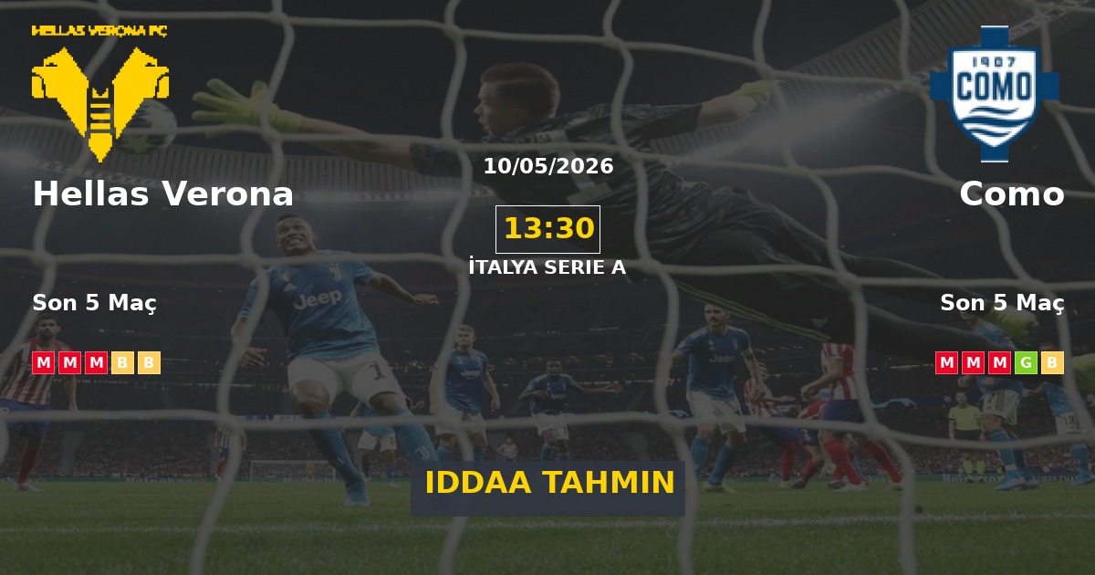 Hellas Verona Como İddaa Maç Tahmini 10 Mayıs 2026