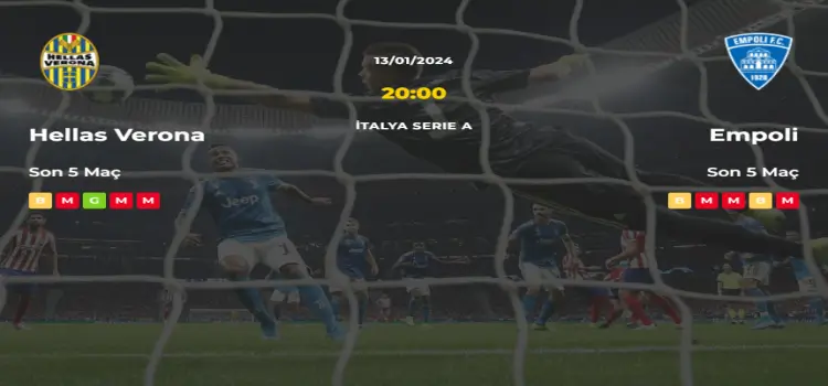 Hellas Verona Empoli İddaa Maç Tahmini 13 Ocak 2024