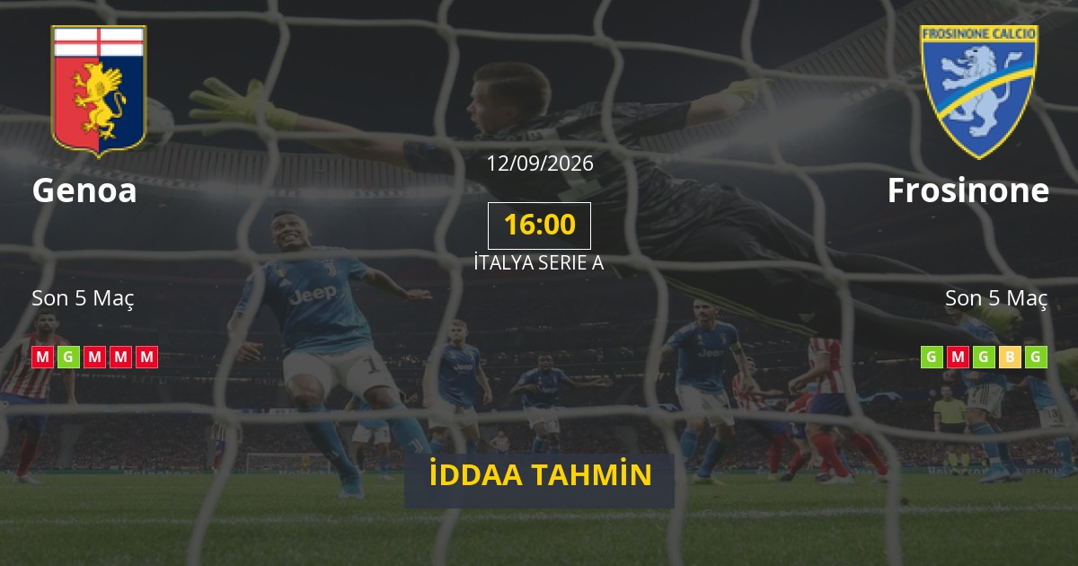 Genoa Frosinone İddaa Maç Tahmini 12 Eylül 2026