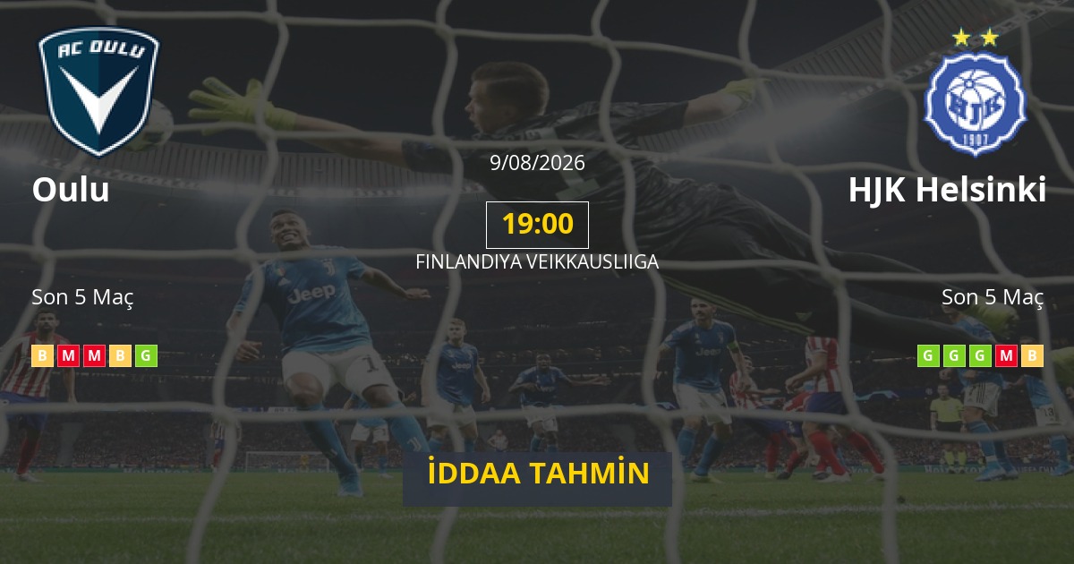 Oulu HJK Helsinki İddaa Maç Tahmini 09 Ağustos 2026
