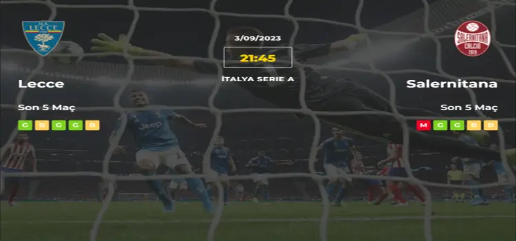 Lecce Salernitana İddaa Maç Tahmini 3 Eylül 2023