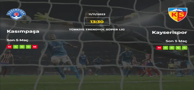 Kasımpaşa Kayserispor İddaa Maç Tahmini 11 Kasım 2023