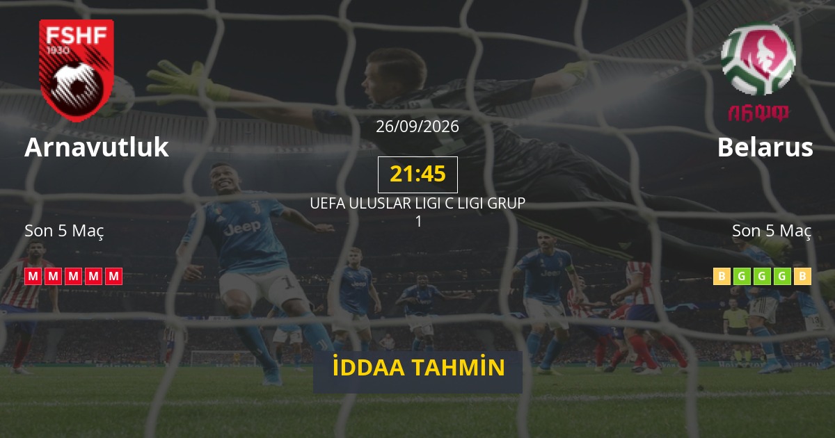 Arnavutluk Belarus İddaa Maç Tahmini 26 Eylül 2026