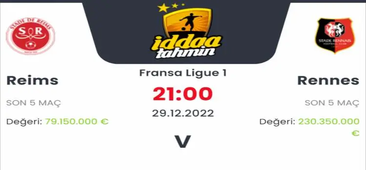 Reims Rennes İddaa Maç Tahmini 29 Aralık 2022