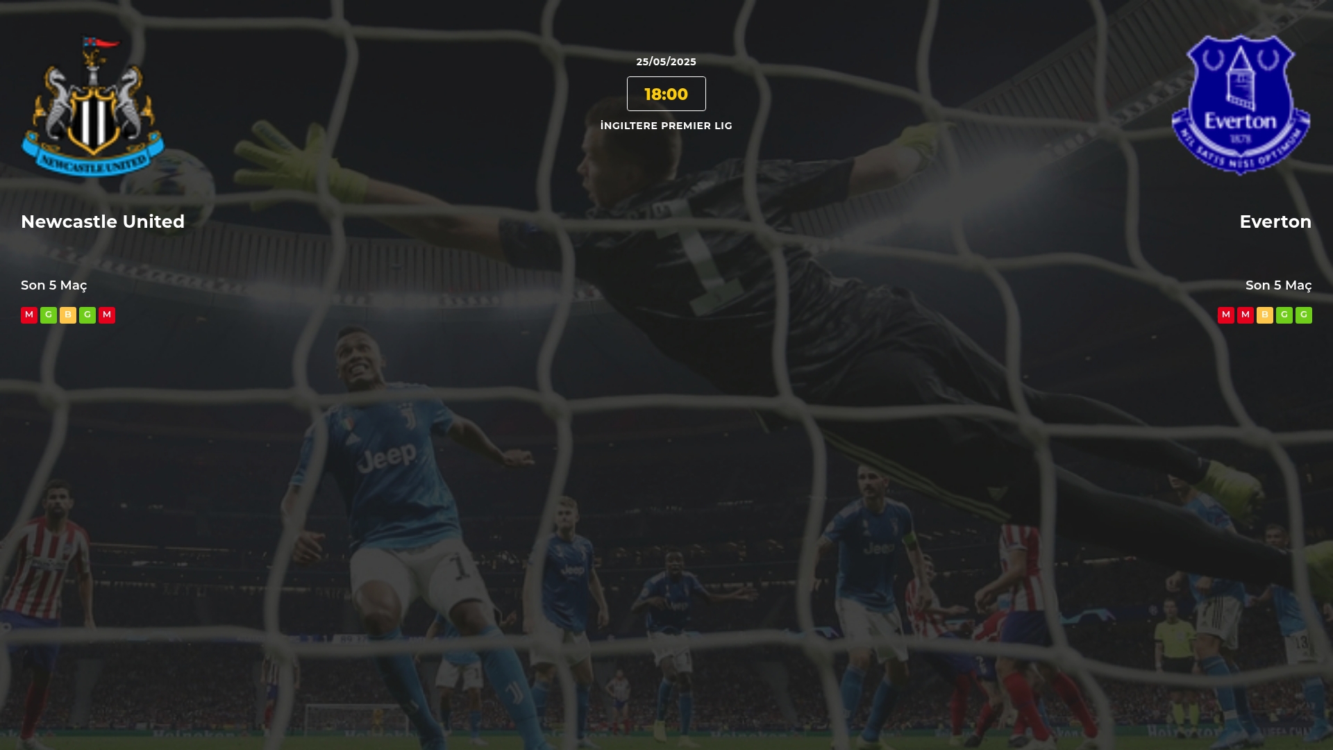 Newcastle United Everton İddaa Maç Tahmini 25 Mayıs 2025