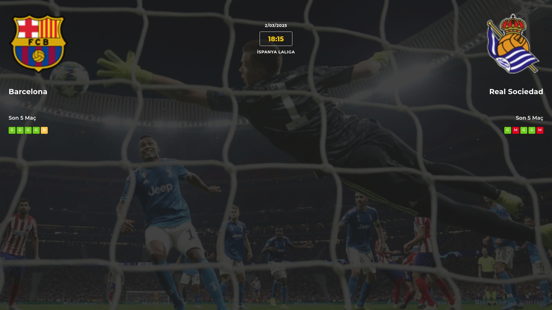 Barcelona Real Sociedad İddaa Maç Tahmini 02 Mart 2025