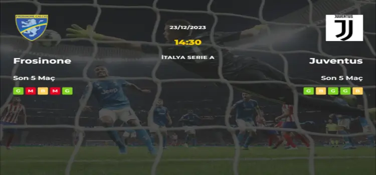 Frosinone Juventus İddaa Maç Tahmini 23 Aralık 2023