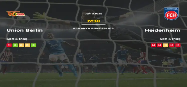 Union Berlin Heidenheim İddaa Maç Tahmini 29 Kasım 2025