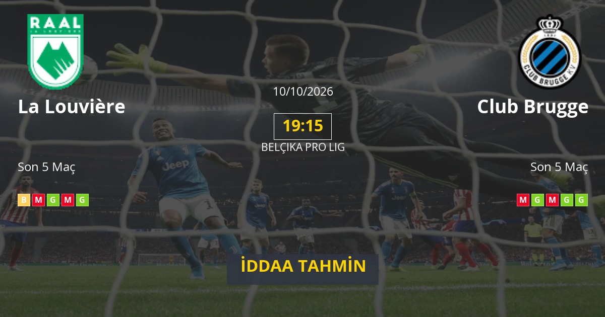 La Louvière Club Brugge İddaa Maç Tahmini 10 Ekim 2026
