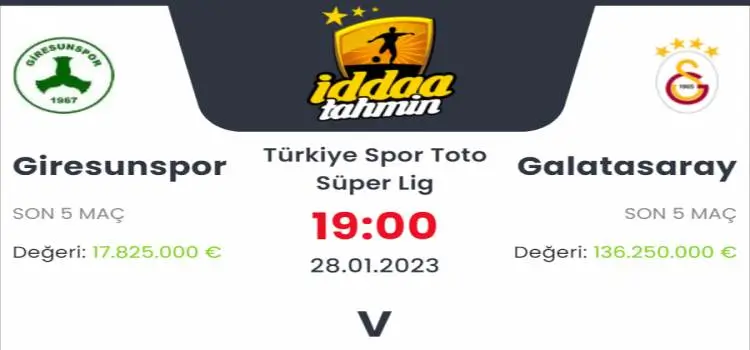 Giresunspor Galatasaray İddaa Maç Tahmini 28 Ocak 2023