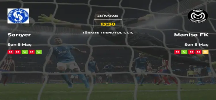 Sarıyer Manisa İddaa Maç Tahmini 25 Ekim 2025