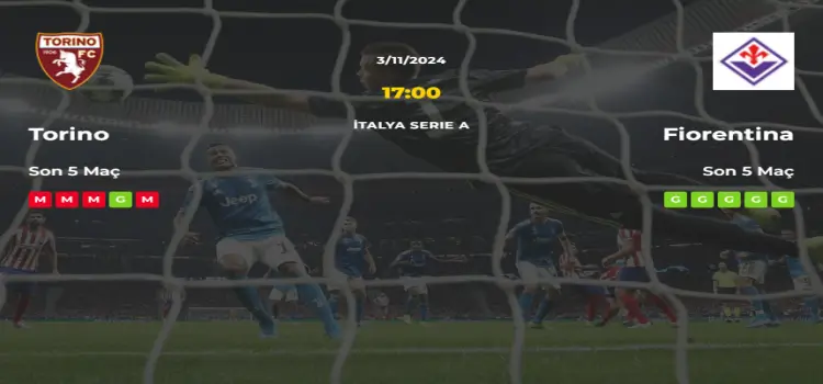 Torino Fiorentina İddaa Maç Tahmini 3 Kasım 2024