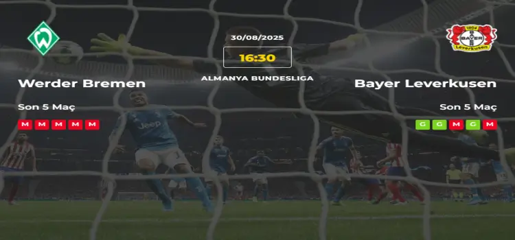 Werder Bremen Bayer Leverkusen İddaa Maç Tahmini 30 Ağustos 2025
