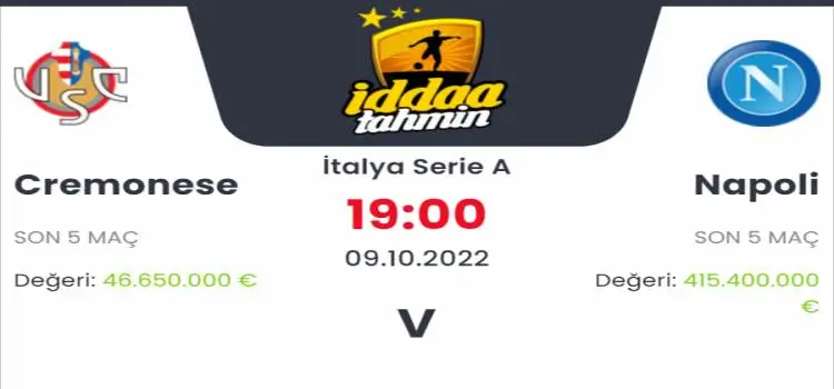Cremonese Napoli İddaa Maç Tahmini 9 Ekim 2022