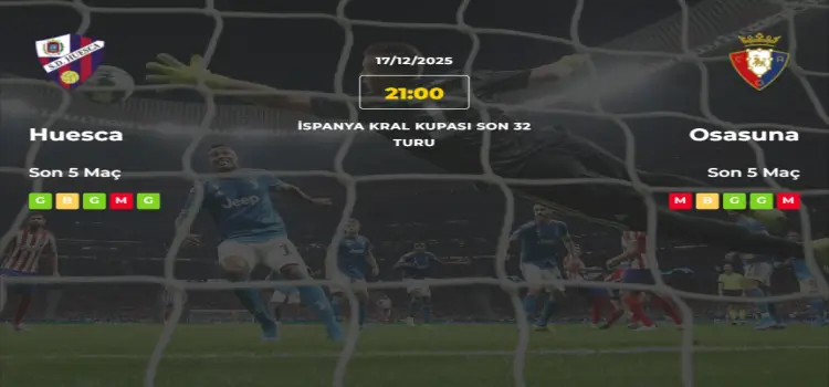 Huesca Osasuna İddaa Maç Tahmini 17 Aralık 2025