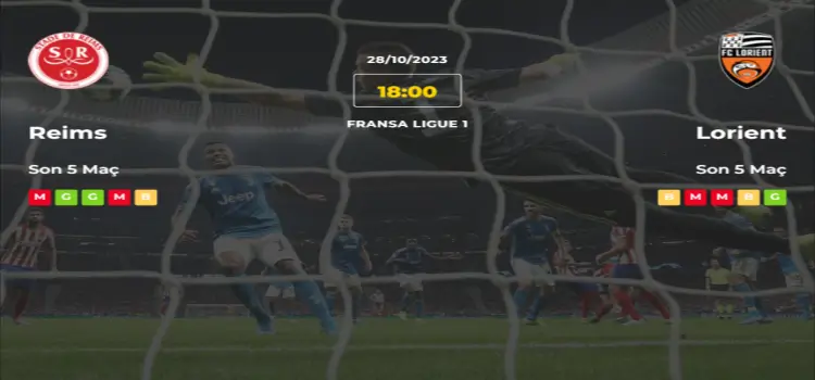 Reims Lorient İddaa Maç Tahmini 28 Ekim 2023