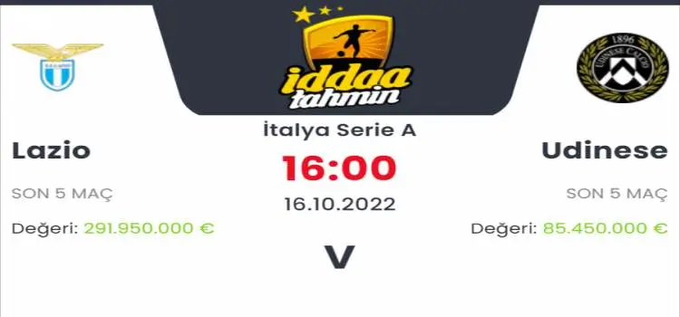Lazio Udinese İddaa Maç Tahmini 16 Ekim 2022