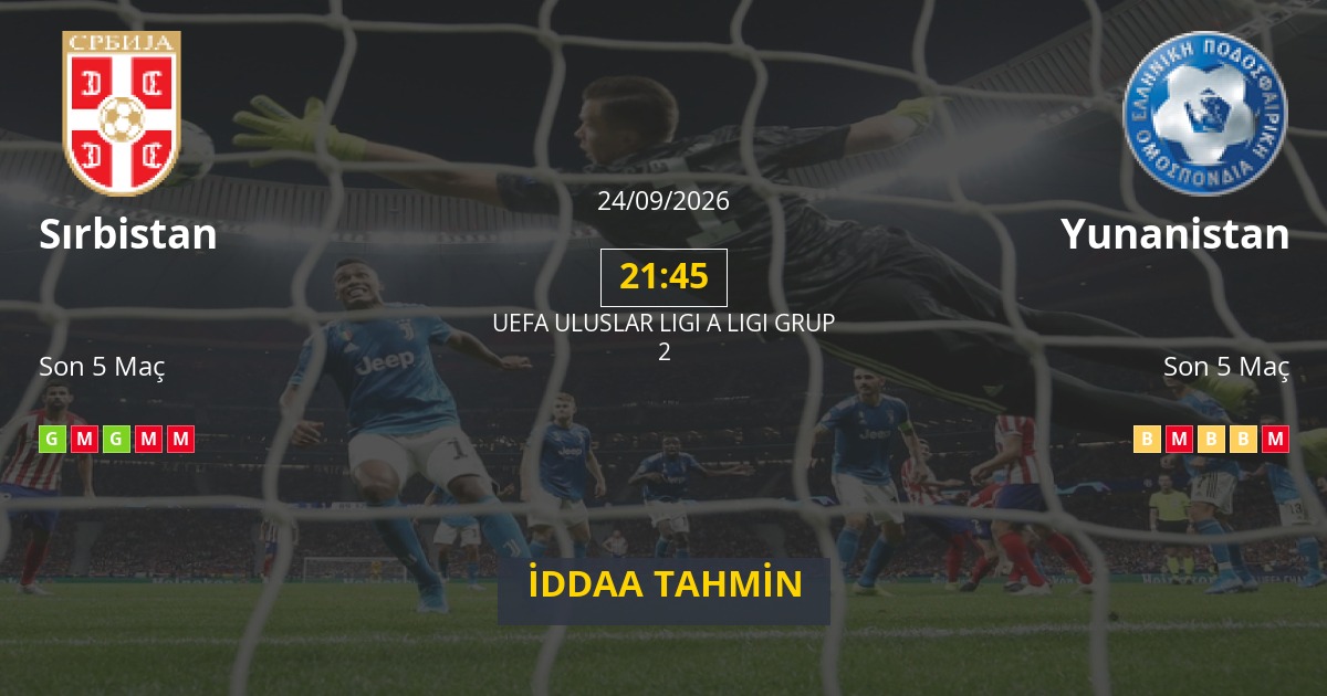 Sırbistan Yunanistan İddaa Maç Tahmini 24 Eylül 2026