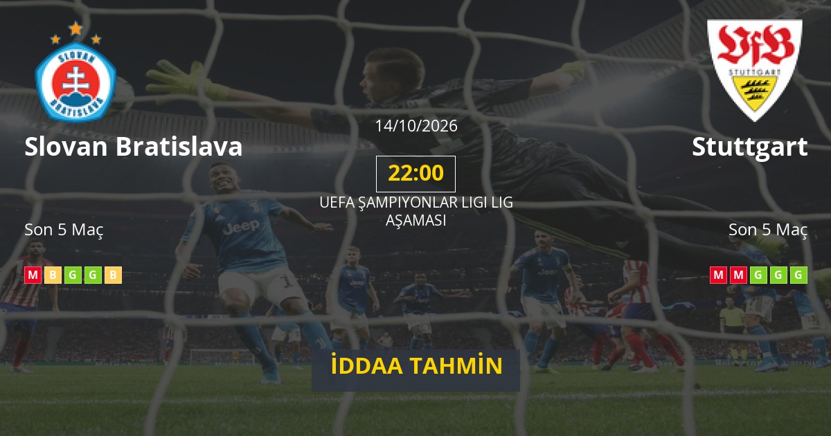 Slovan Bratislava Stuttgart İddaa Maç Tahmini 14 Ekim 2026