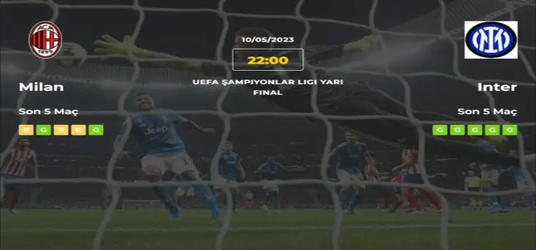 Milan İnter İddaa Maç Tahmini 10 Mayıs 2023