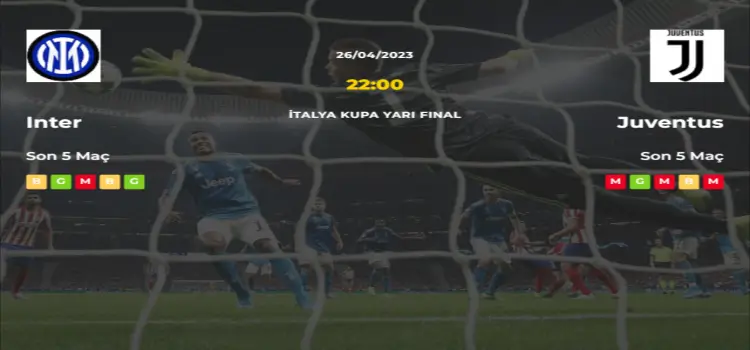Inter Juventus İddaa Maç Tahmini 26 Nisan 2023