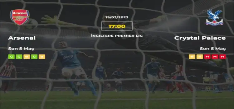 Arsenal Crystal Palace İddaa Maç Tahmini 19 Mart 2023