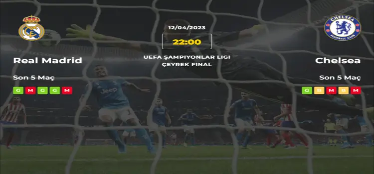 Real Madrid Chelsea İddaa Maç Tahmini 12 Nisan 2023