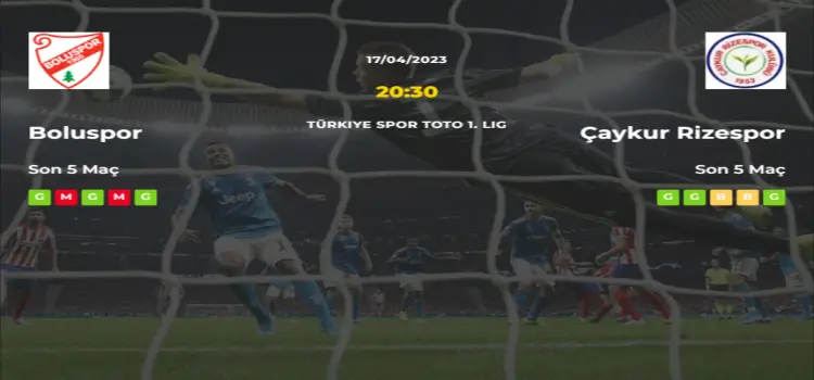 Boluspor Çaykur Rizespor İddaa Maç Tahmini 17 Nisan 2023