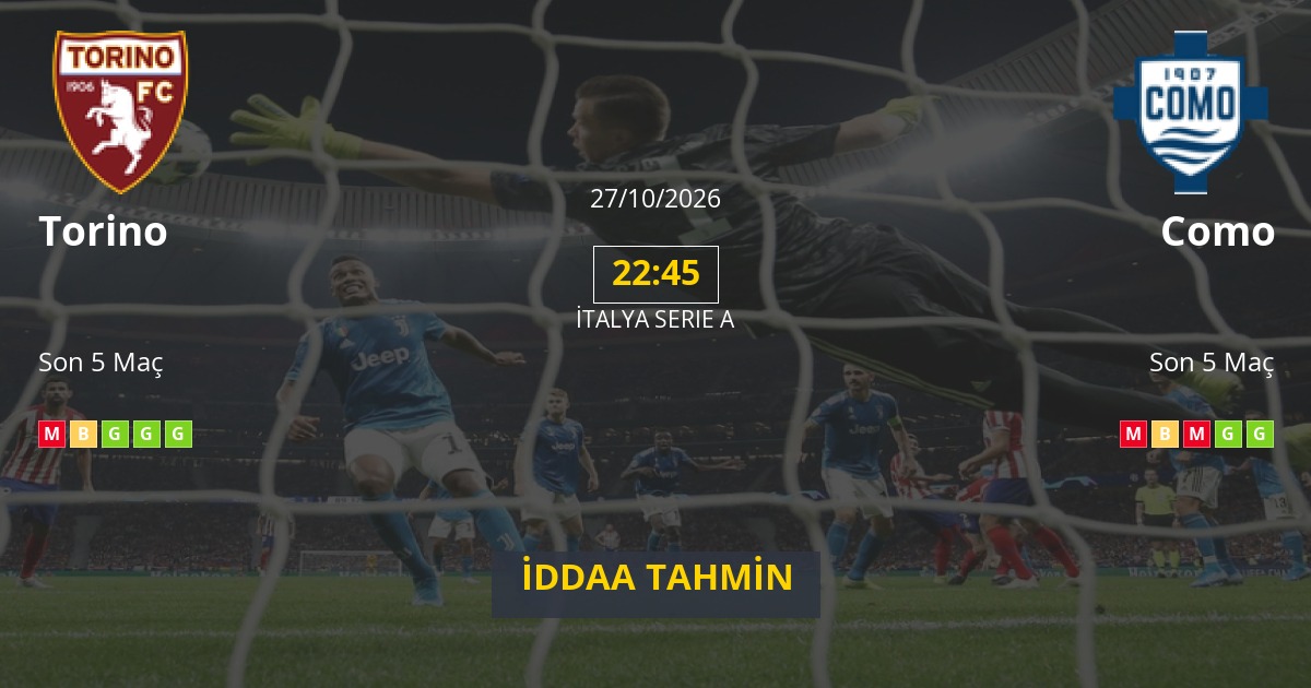 Torino Como İddaa Maç Tahmini 27 Ekim 2026