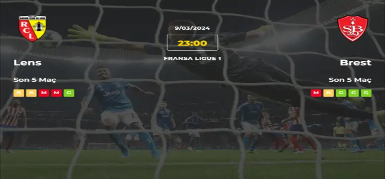 Lens Brest İddaa Maç Tahmini 9 Mart 2024