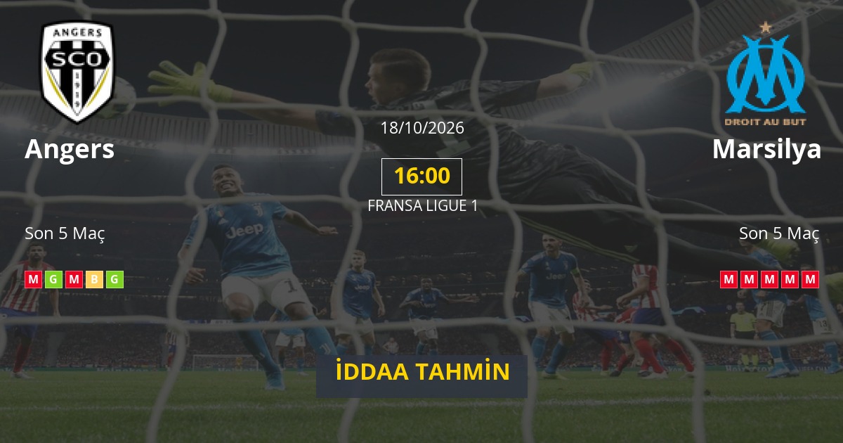 Angers Marsilya İddaa Maç Tahmini 18 Ekim 2026