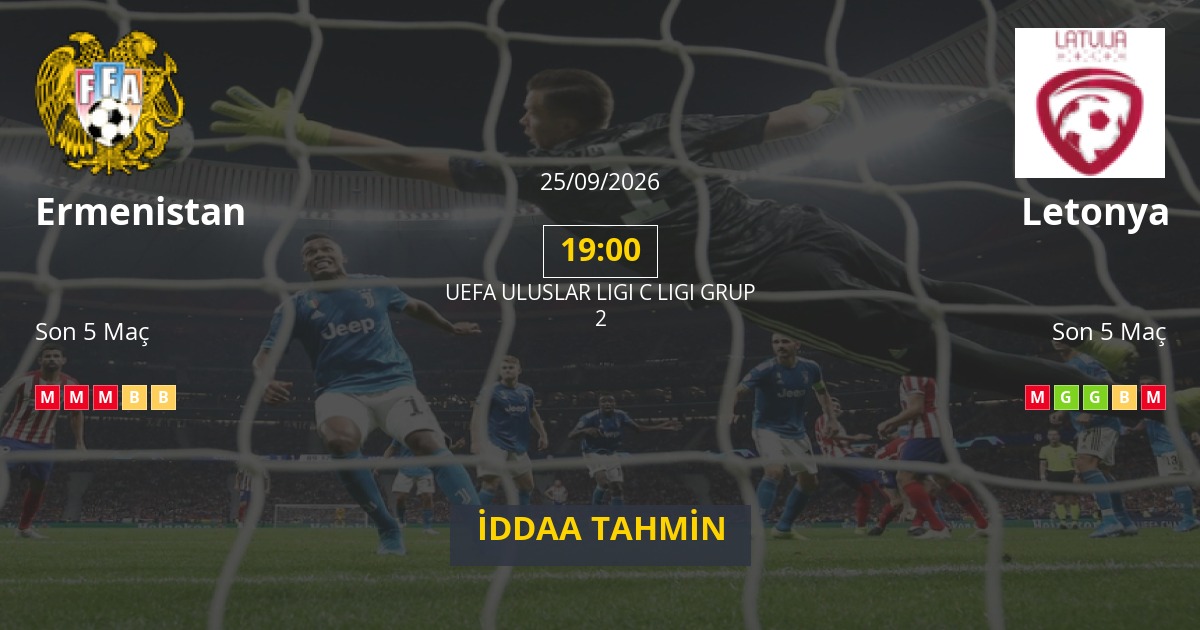 Ermenistan Letonya İddaa Maç Tahmini 25 Eylül 2026