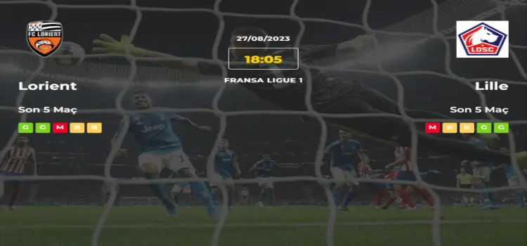 Lorient Lille İddaa Maç Tahmini 27 Ağustos 2023