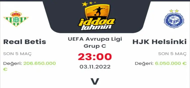 Real Betis HJK Helsinki İddaa Maç Tahmini 3 Kasım 2022