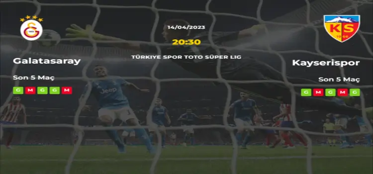 Galatasaray Kayserispor İddaa Maç Tahmini 14 Nisan 2023