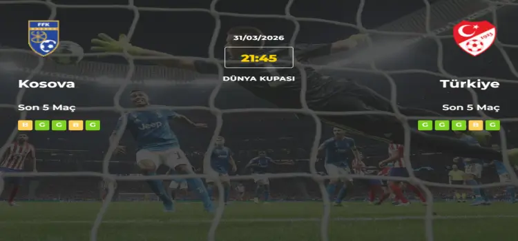 Kosova Türkiye İddaa Maç Tahmini 31 Mart 2026
