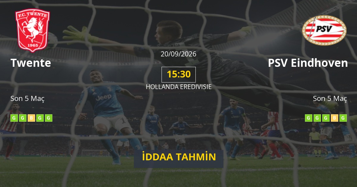 Twente PSV Eindhoven İddaa Maç Tahmini 20 Eylül 2026