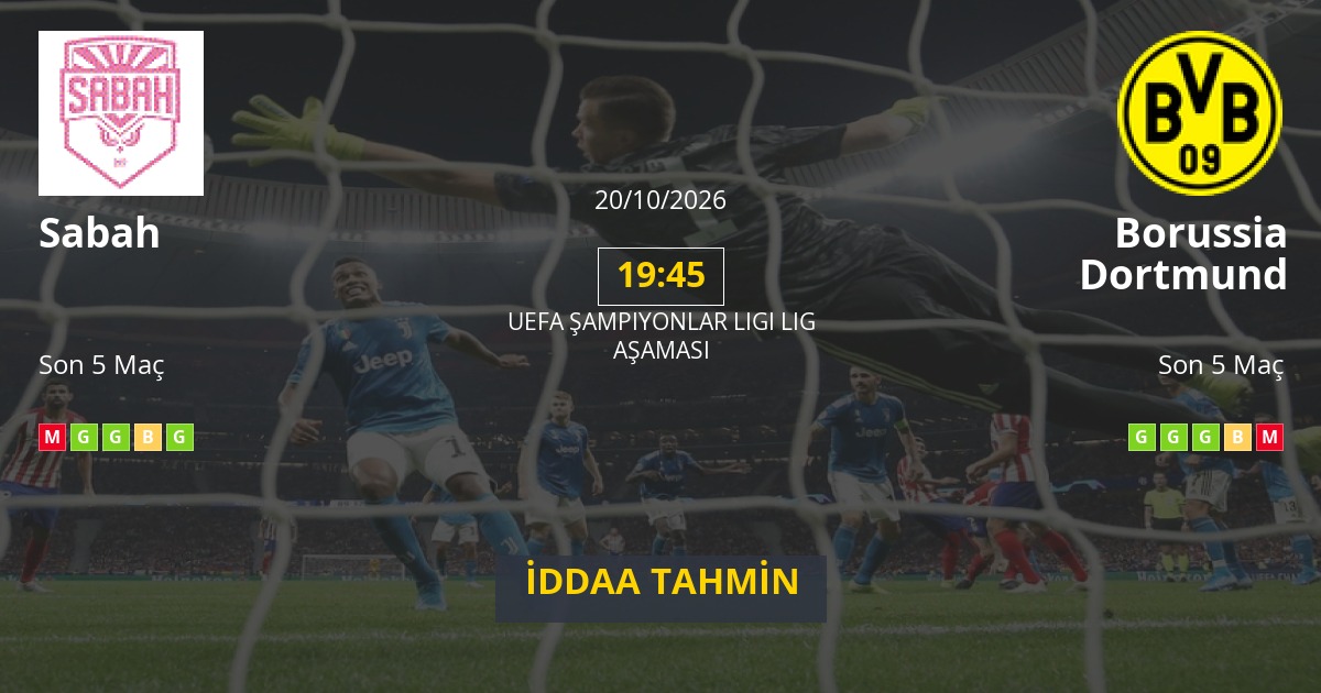 Sabah Borussia Dortmund İddaa Maç Tahmini 20 Ekim 2026
