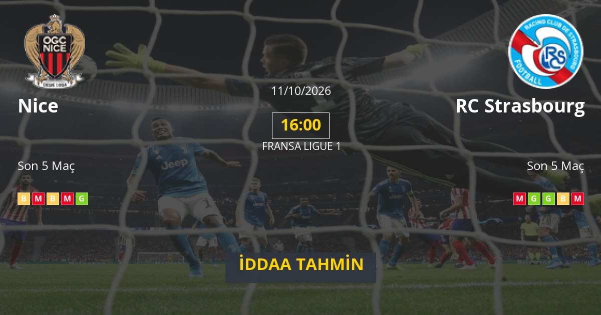 Nice RC Strasbourg İddaa Maç Tahmini 11 Ekim 2026