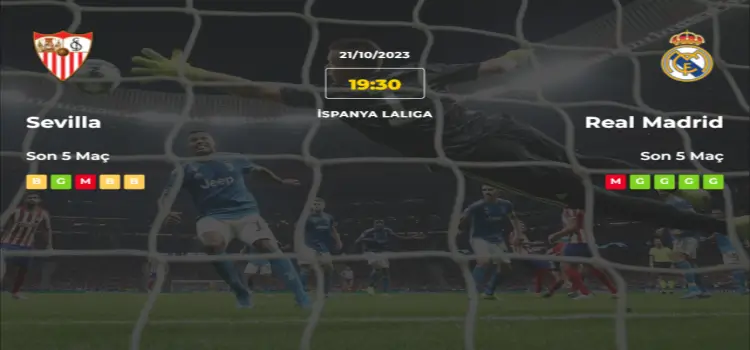 Sevilla Real Madrid İddaa Maç Tahmini 21 Ekim 2023