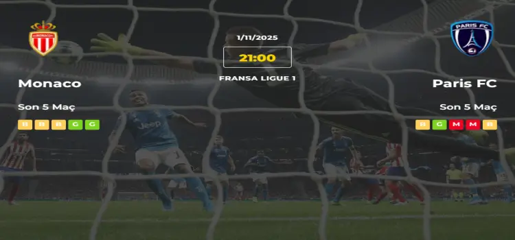 Monaco Paris İddaa Maç Tahmini 1 Kasım 2025