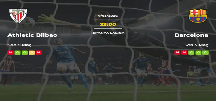 Athletic Bilbao Barcelona İddaa Maç Tahmini 7 Mart 2026