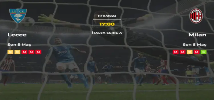 Lecce Milan İddaa Maç Tahmini 11 Kasım 2023