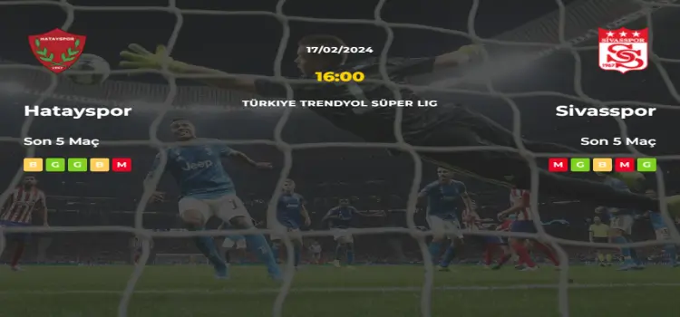 Hatayspor Sivasspor İddaa Maç Tahmini 17 Şubat 2024