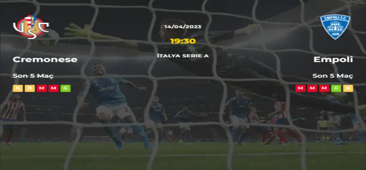 Cremonese Empoli İddaa Maç Tahmini 14 Nisan 2023
