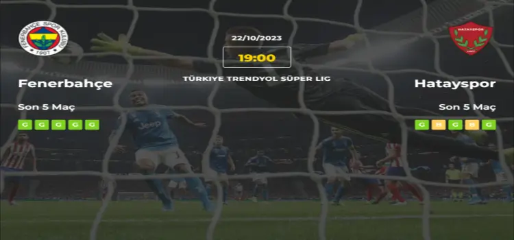 Fenerbahçe Hatayspor İddaa Maç Tahmini 22 Ekim 2023