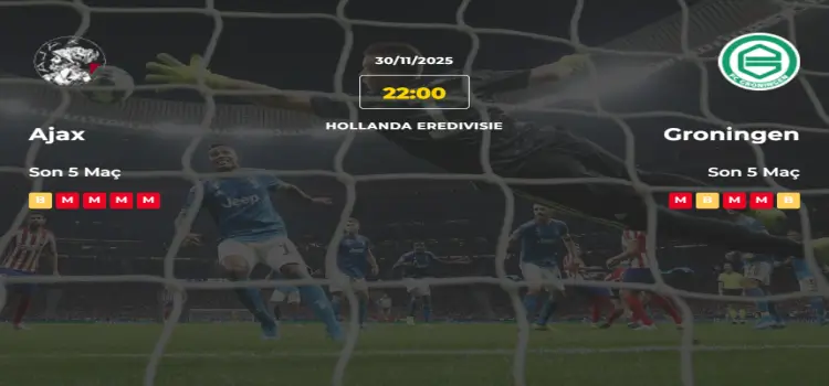 Ajax Groningen İddaa Maç Tahmini 30 Kasım 2025
