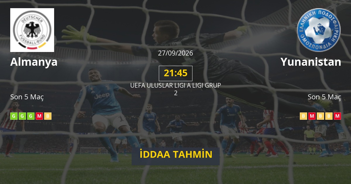 Almanya Yunanistan İddaa Maç Tahmini 27 Eylül 2026